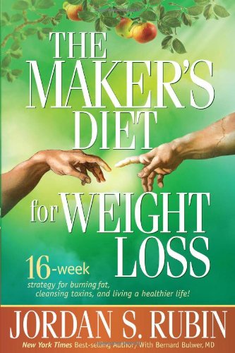 The Maker's Diet for Weight Loss: 16-Week Fat Burning & Detox Plan - Healthy Lifestyle Transformation for Men & Women | Perfect for Busy Professionals & Fitness Enthusiasts