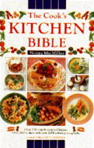 The Cook's Kitchen Bible - Essential Cooking Guide & Recipes for Home Chefs | Perfect for Meal Prep, Dinner Parties & Holiday Cooking
