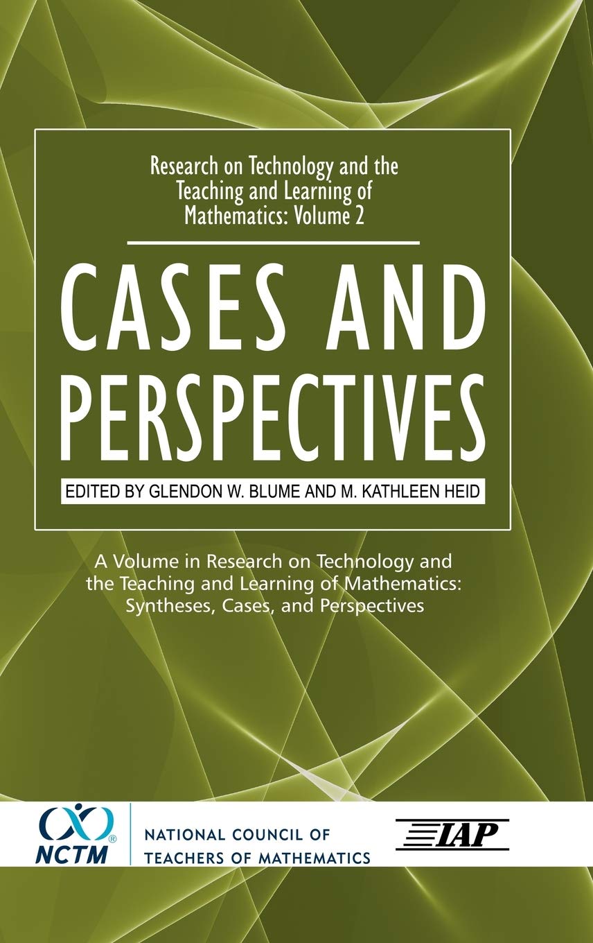 Technology and Mathematics Education Research: Vol. 2 - Case Studies & Perspectives | Digital Learning Tools for STEM Classrooms & Teacher Professional Development