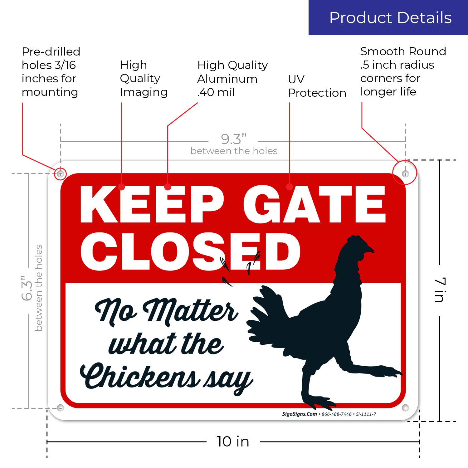 Funny Chicken Coop Sign - 'Keep Gate Closed No Matter What The Chickens Say' - 10x7 Rust-Free Aluminum, Weatherproof & Fade-Resistant - Easy Mounting for Indoor/Outdoor Use - Made in USA - Perfect for Farmhouse Decor, Backyard Poultry Keeping & Humorous Gift Ideas