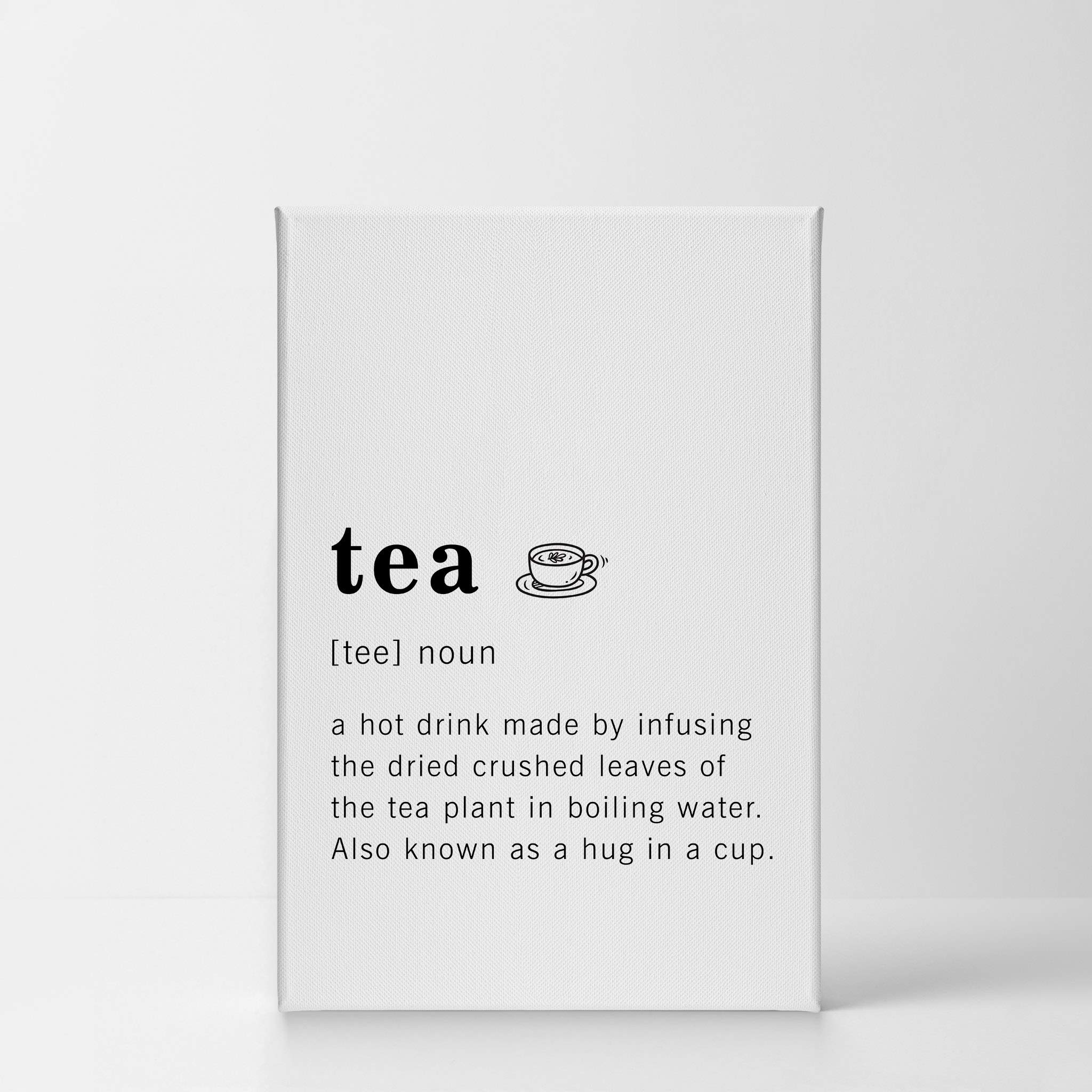 Funny Noun Dictionary Definition of Tea Canvas Print - Inspirational Quote Wall Art for Office, Living Room, Bedroom & Bathroom - Ready to Hang Home Decor (36x24 inches, Made in USA) - Perfect Gift for Tea Lovers & Humor Enthusiasts