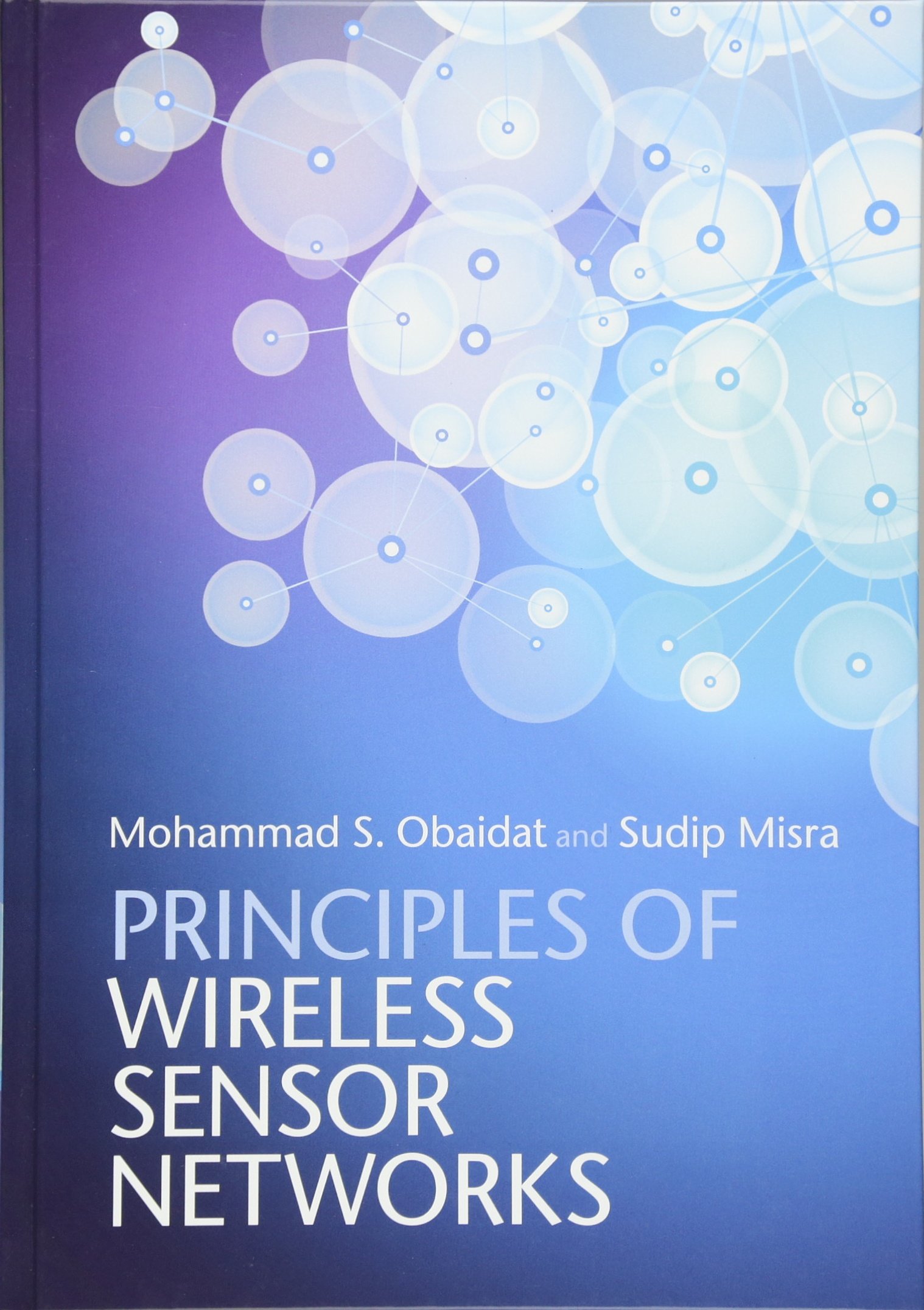 Principles of Wireless Sensor Networks - Comprehensive Guide for IoT, Smart Home & Industrial Automation Applications
