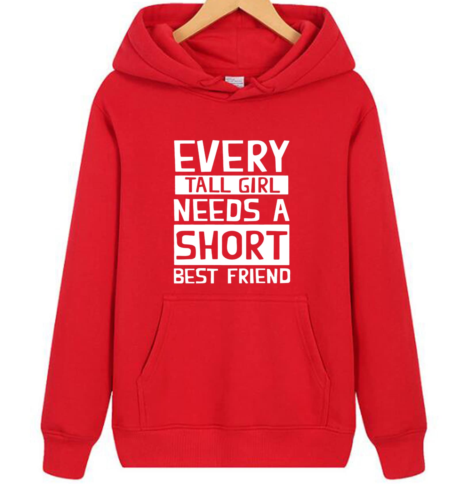 Women's BFF Hoodie - 'Every Tall Girl Needs a Short Friend' Funny Sweatshirt for Best Friends | Perfect for Matching Outfits, Girls' Night Out & Friendship Gifts
