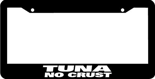 Stainless Steel Tuna No Crust License Plate Frame - Rustproof Car License Plate Holder for Front & Rear Bumpers - Perfect for Cars, Trucks & SUVs