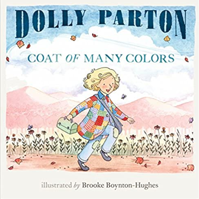 Brooke Boynton Hughes - Dolly Parton's Coat of Many Colors Hardcover Book | Inspirational Country Music Story for Fans & Collectors | Perfect Gift for Music Lovers & Book Clubs