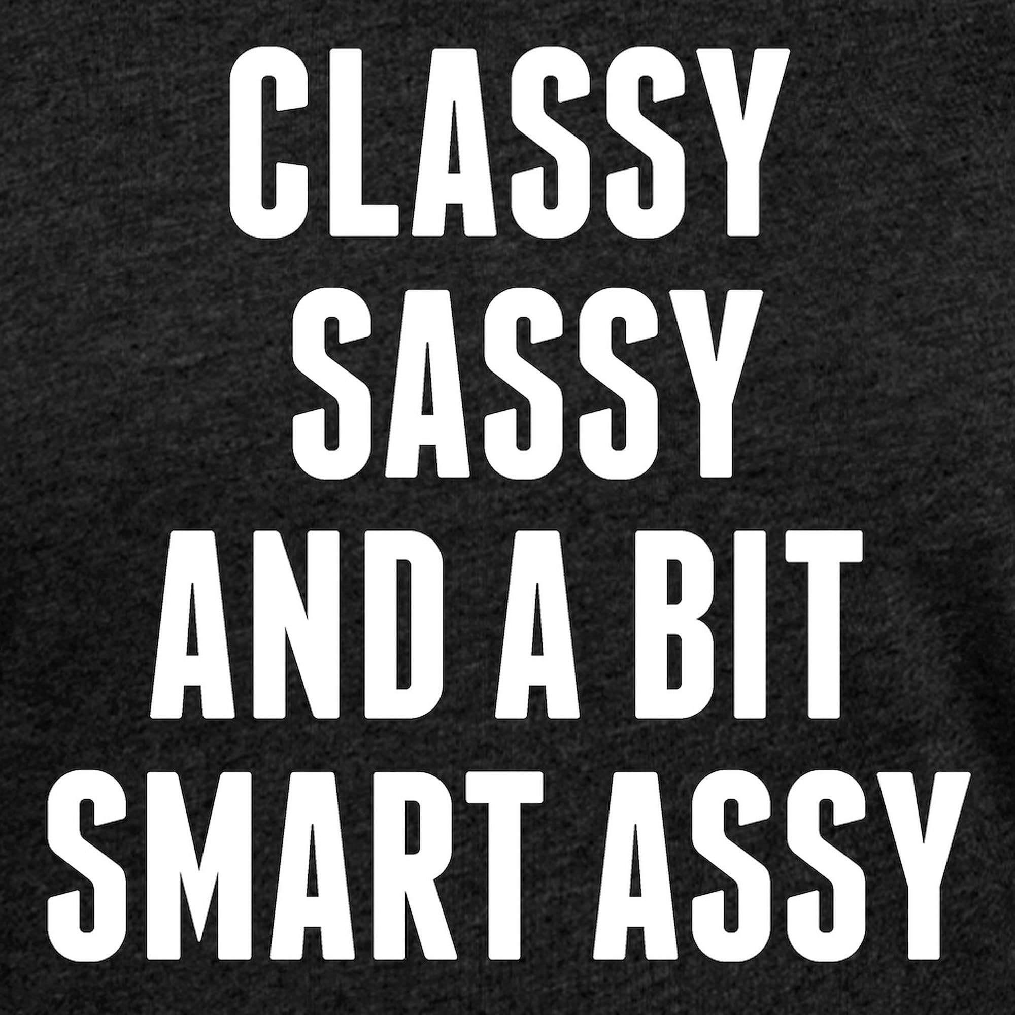 Classy Sassy and A Bit Smart Assy Women's Football T-Shirt | Funny Soccer Player Gift | Perfect for Game Day, Team Spirit & Fan Apparel