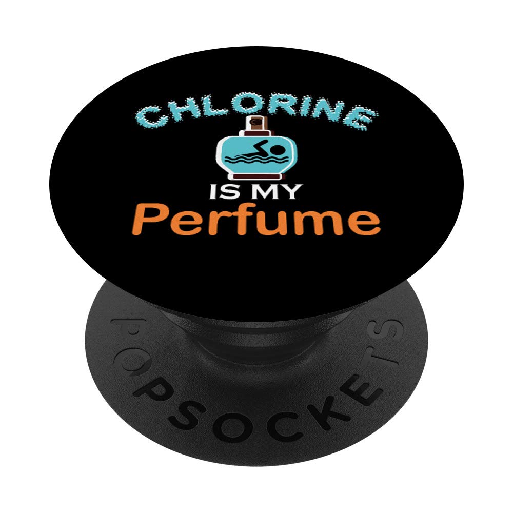 Funny Swim Team Gift - Chlorine is My Perfume PopSockets Phone Grip & Stand for Swimmers | Perfect for Pool Parties, Swim Meets & Aquatic Sports