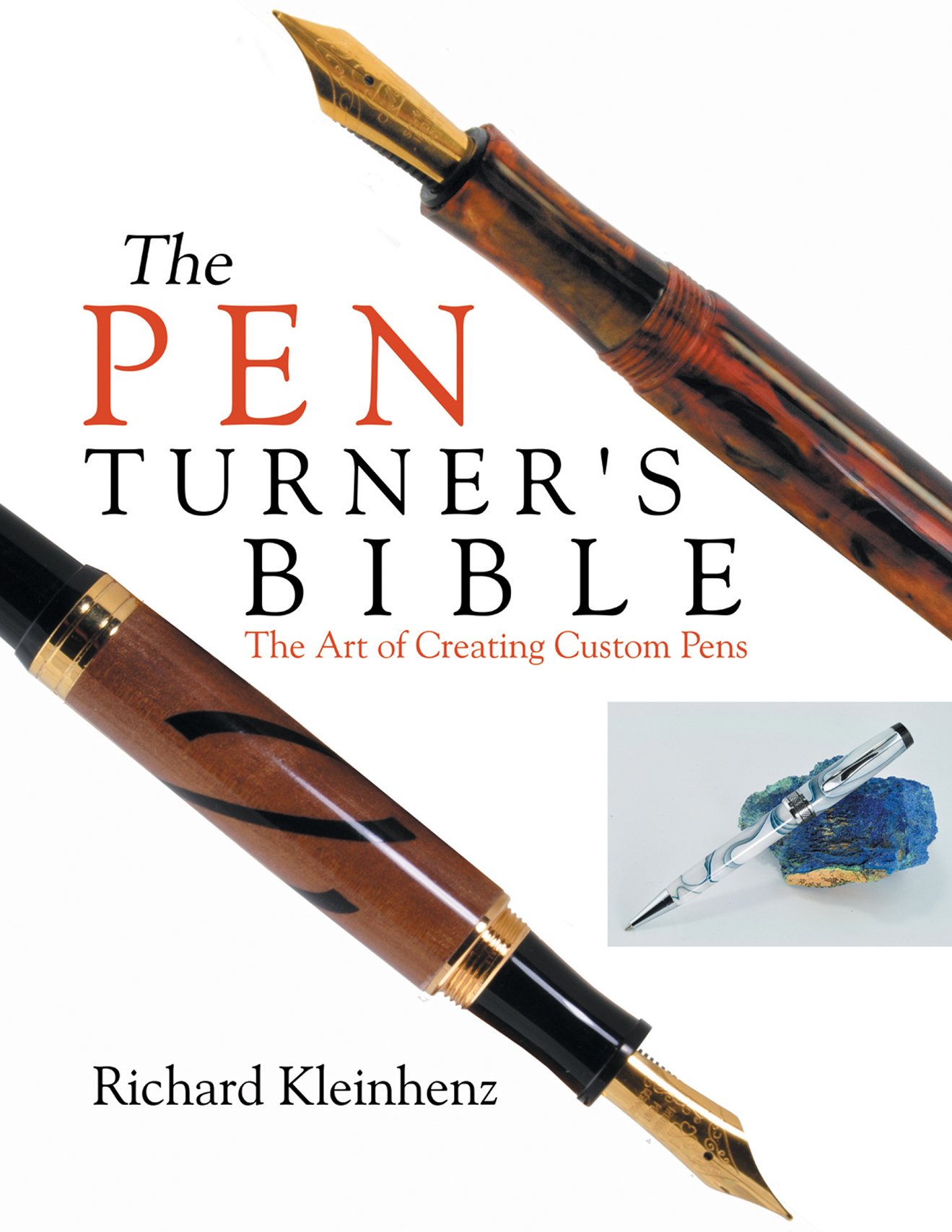 The Pen Turner's Bible: Ultimate Guide to Crafting Custom Wooden Pens - Perfect for DIY Gifts, Woodworking Projects & Unique Handmade Creations