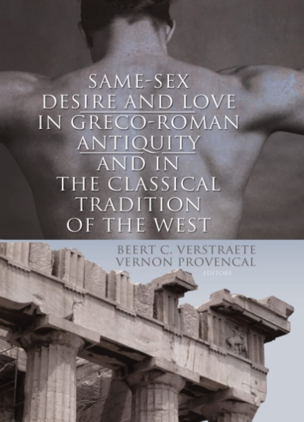 Same-Sex Desire & Love in Ancient Greco-Roman Culture | Western Classical Tradition | LGBTQ+ History Studies for Scholars & Students