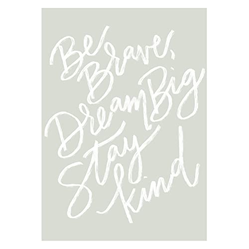 Be Brave Stay Kind
