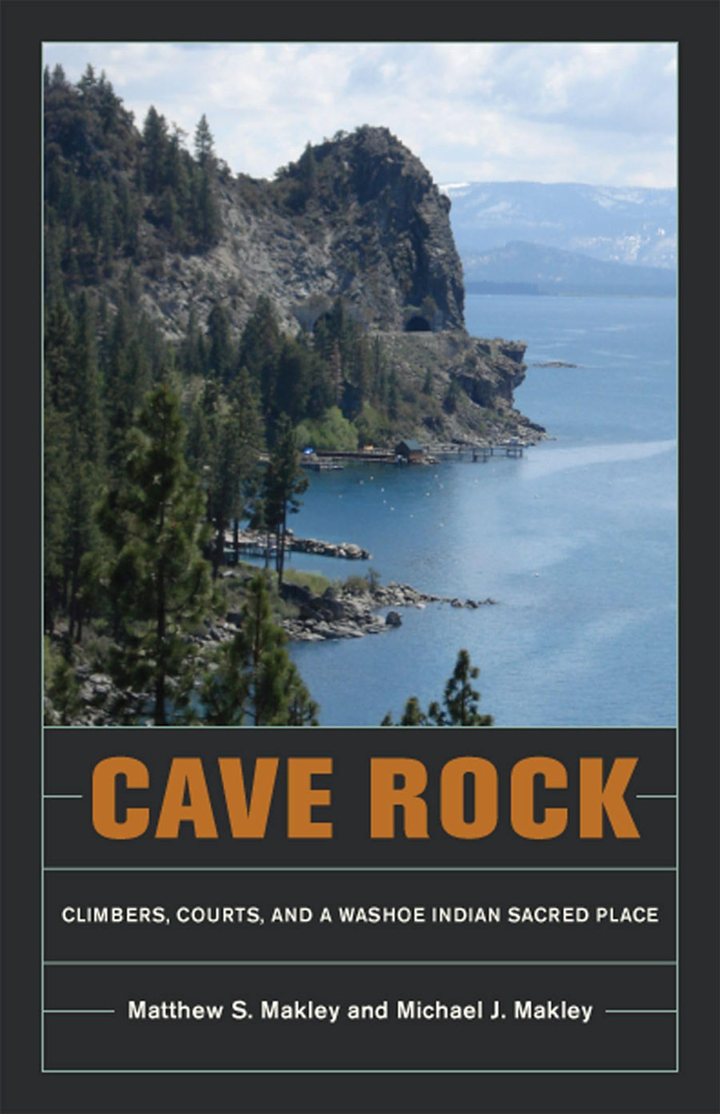 Cave Rock: Essential Guide for Climbers & Hikers - Washoe Indian Sacred Site & Outdoor Adventure Destination | Perfect for Rock Climbing, Hiking & Cultural Exploration