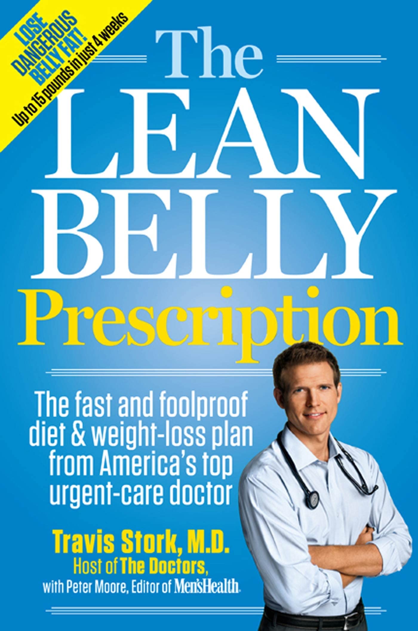 The Lean Belly Prescription: Fast & Foolproof Weight Loss Diet Plan by Top US Urgent-Care Doctor | Burn Fat & Boost Energy for Busy Lifestyles