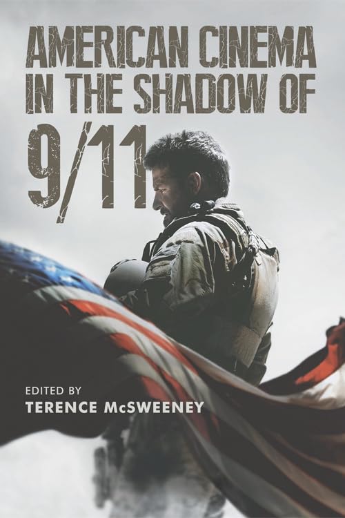 Post-9/11 American Cinema: Movies Reflecting National Trauma & Cultural Shifts - Perfect for Film Studies & Historical Analysis