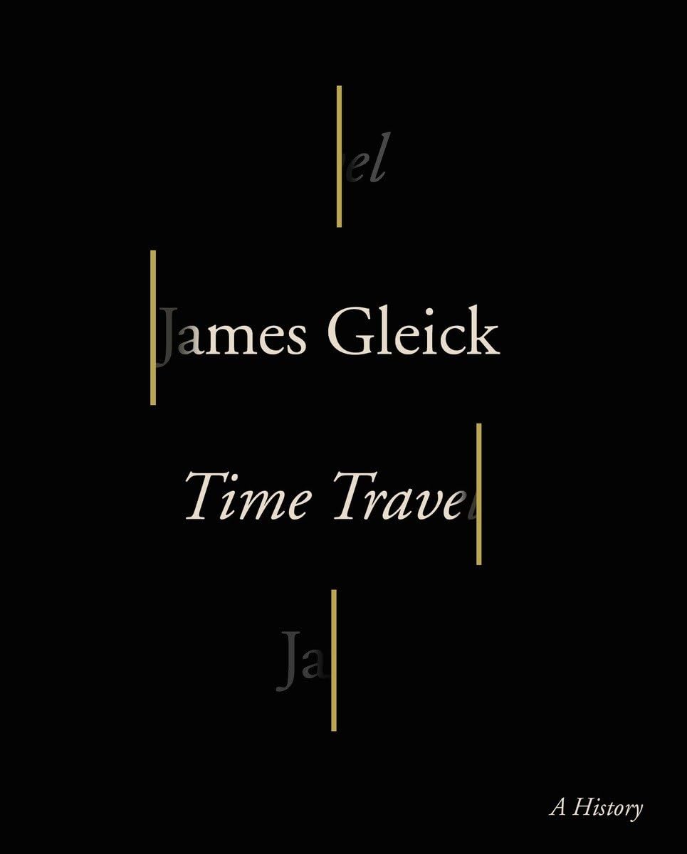 Time Travel: A History Book - Explore the Fascinating Science & Theories of Time Travel | Perfect for Sci-Fi Fans, History Buffs & Physics Enthusiasts