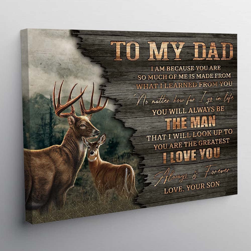 Deer Hunting Gift for Dad - 'I Am Because You Are' Canvas Wall Art (48x32 Inches) | Father's Day Present, Birthday Gift for Dad, Home Decor for Hunting Enthusiasts | Perfect for Man Cave, Living Room, or Cabin Decor