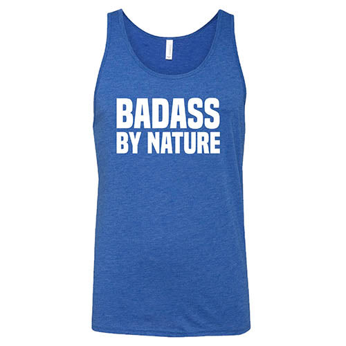 Badass By Nature Unisex T-Shirt - Comfortable & Stylish Casual Wear for Men & Women - Perfect for Everyday Outfits, Gym, and Streetwear Fashion