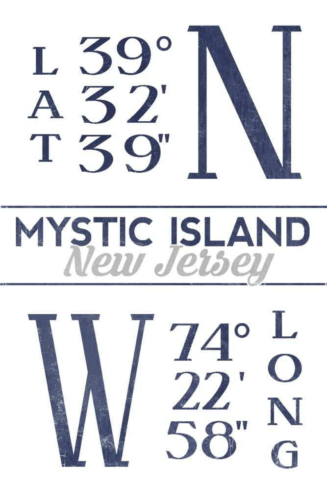 Signed Mystic Island New Jersey Latitude Longitude 114919 Art Print - 24x36 Wall Decor Poster for Home, Office & Gift Giving