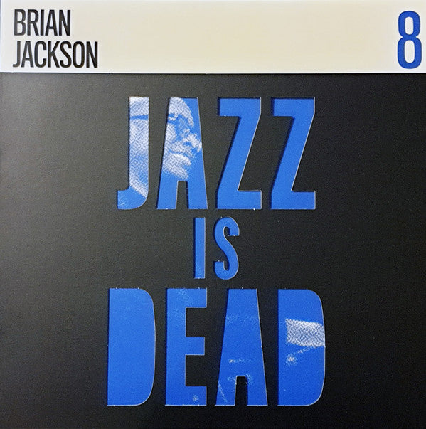 Brian Jackson / Ali Shaheed Muhammad & Adrian Younge - Jazz Is Dead 8 | Limited Edition Vinyl Record | Jazz Fusion & Soul Music | Perfect for Music Collectors & Audiophiles | Great for Home Listening, Gifts & Music Studios