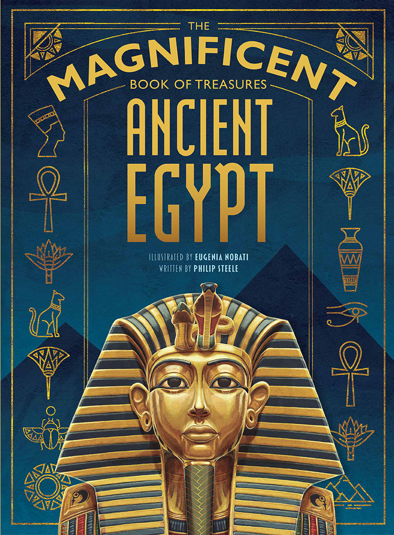 The Magnificent Book of Treasures: Ancient Egypt History & Culture - Perfect for History Buffs, Classroom Learning & Gift Giving