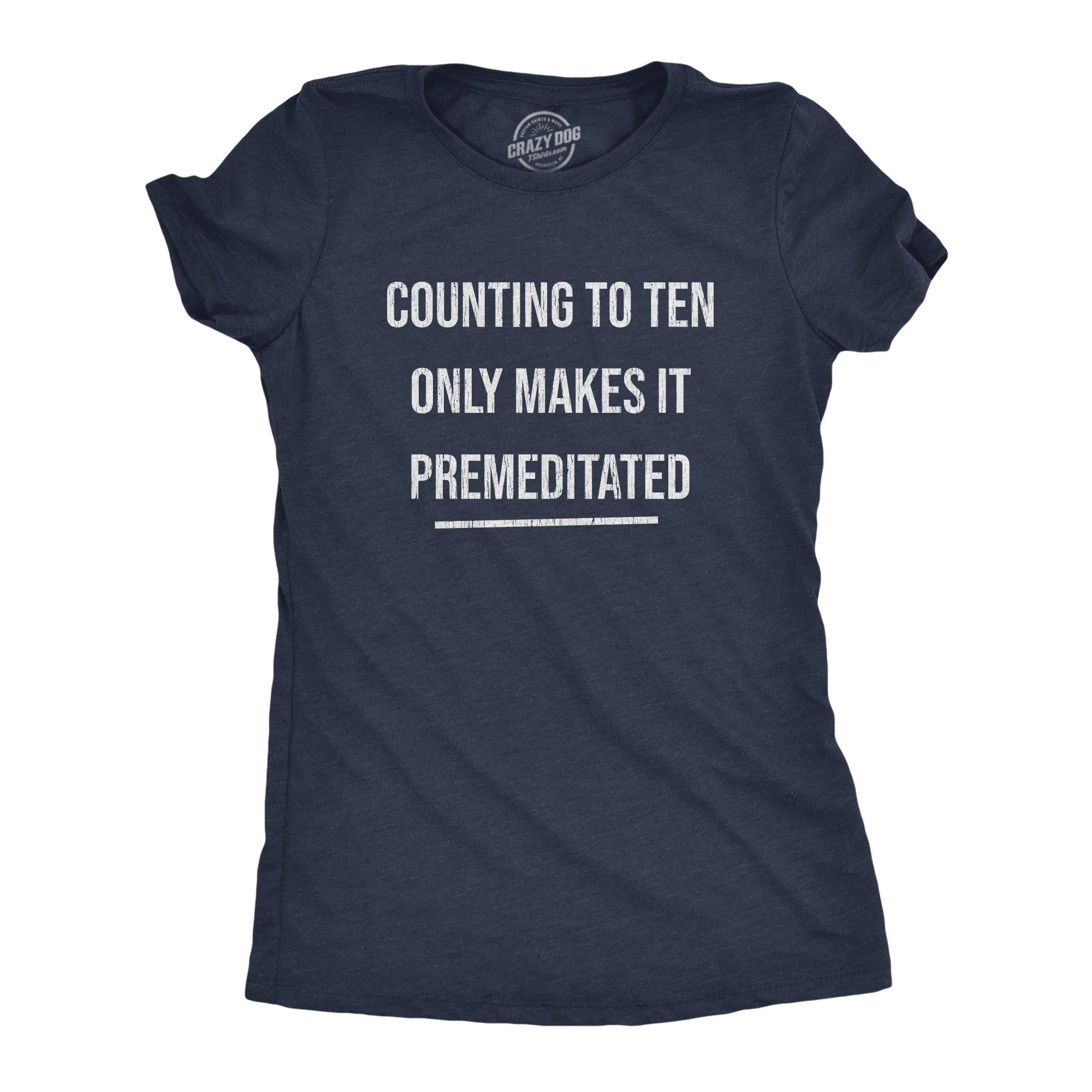 Funny Sarcastic T-Shirts for Women - Snarky Sayings Tees - Cute & Comfortable Cotton Shirts for Casual Wear, Girls Night Out & Gift Ideas