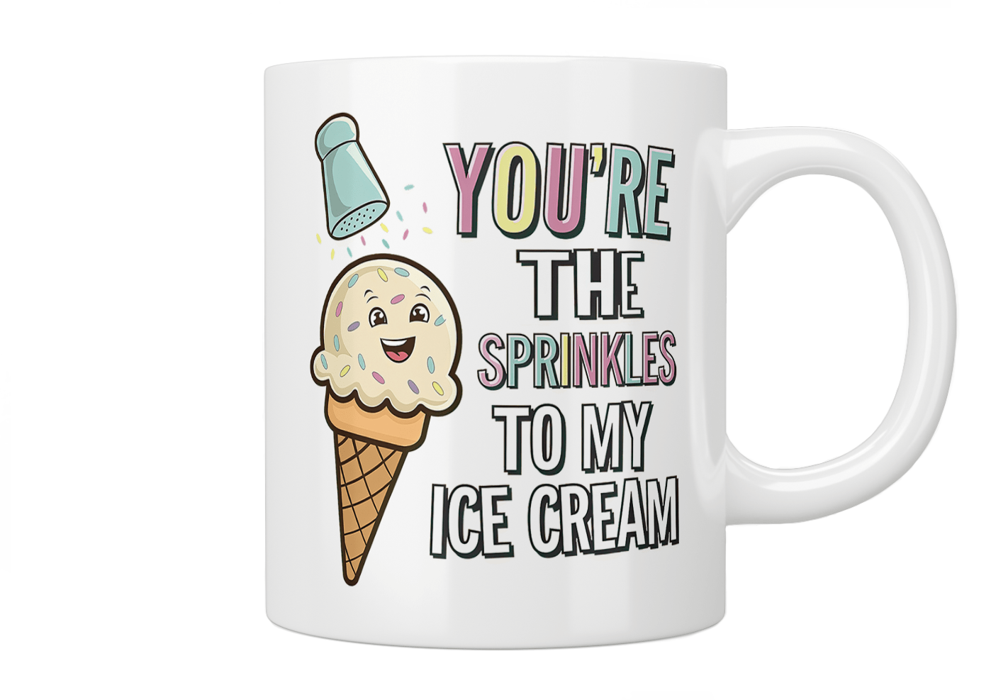 You're The Sprinkles To My Ice Cream - Funny Couples Coffee Mug - Perfect Gift for Valentine's Day, Anniversary & Romantic Occasions - Enjoy Your Morning Coffee or Tea Together