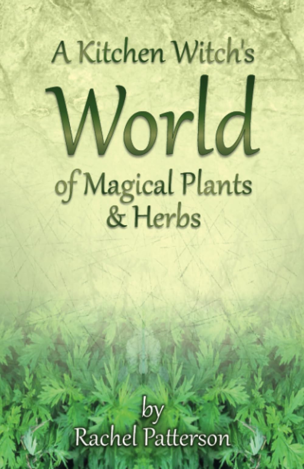 Kitchen Witch's World of Magical Herbs & Plants - Premium Organic Herbs for Cooking, Healing & Rituals - Perfect for Wiccan Altars, Kitchen Witchcraft & Natural Remedies