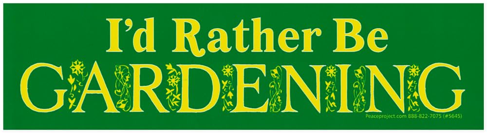 I'd Rather Be Gardening - Vinyl Bumper Sticker/Decal for Cars, Trucks & Laptops - Perfect Gift for Garden Lovers & Outdoor Enthusiasts