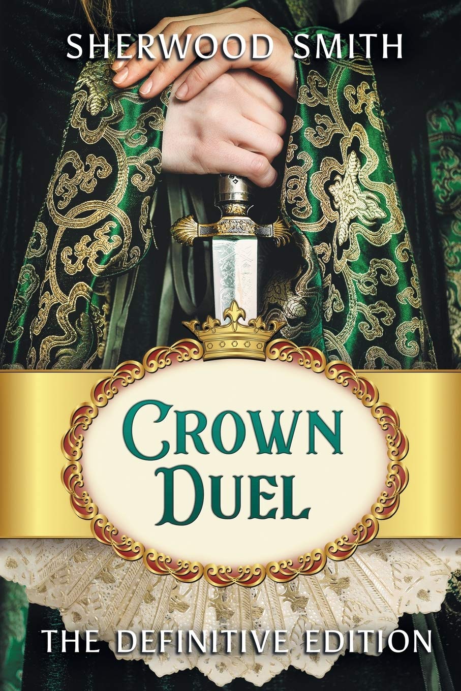Crown Duel: The Definitive Edition - Epic Fantasy Adventure Novel for Teens & Adults | Perfect for Book Clubs, Gifts & Fantasy Readers