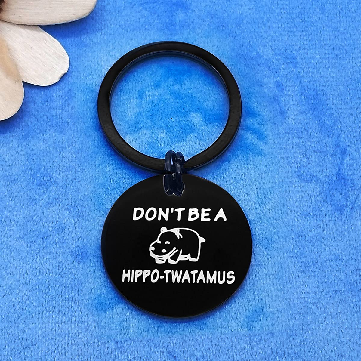 Funny Hippo Keychain - Inspirational Quote Jewelry Gift for Best Friends, Family & Sisters - Motivational Graduation & Birthday Present for Men & Women - Perfect for Daily Encouragement & Office Decor