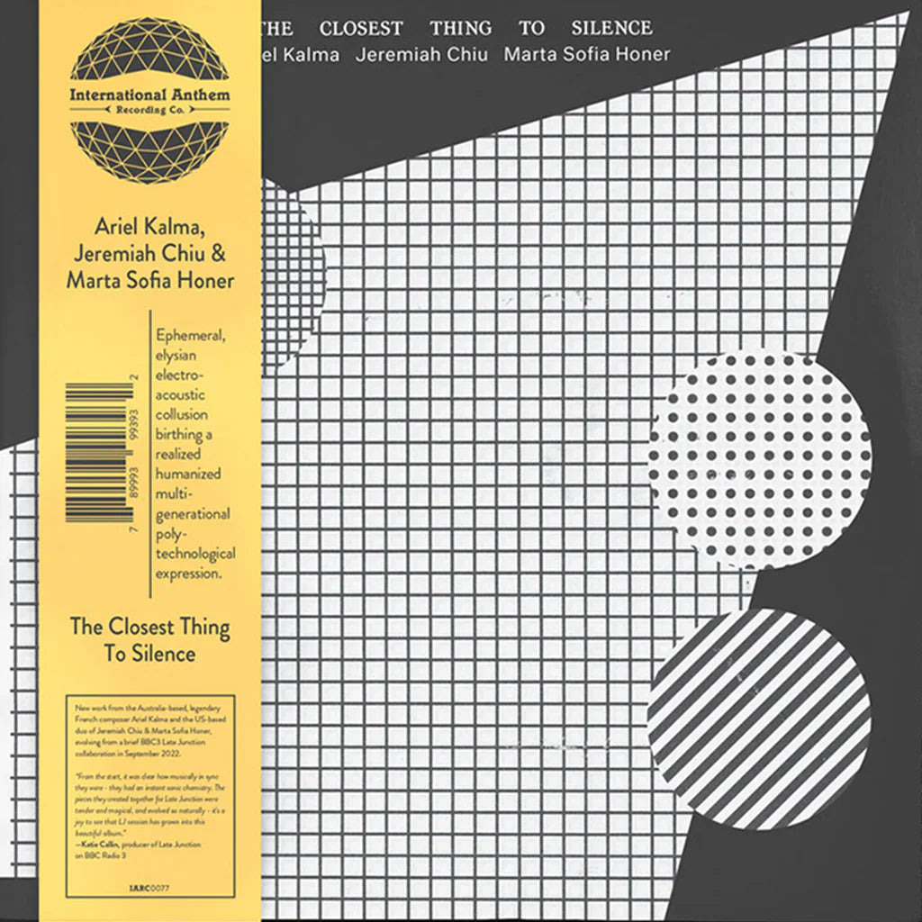 Ariel Kalma, Jeremiah Chiu & Marta Sofia Honer - The Closest Thing to Silence | Ambient Experimental Music Album | Perfect for Meditation, Yoga & Relaxation