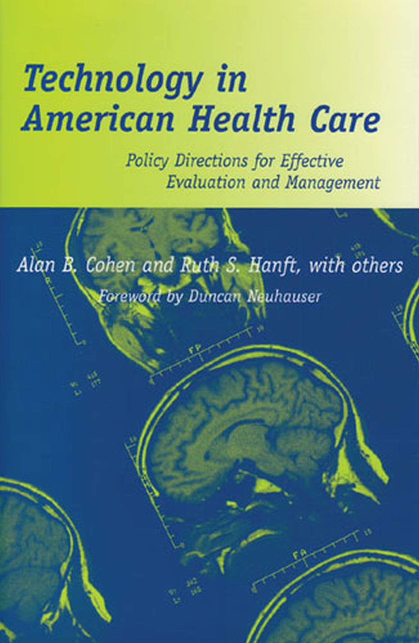 Effective Evaluation and Management of Healthcare Technology in the US - Policy Directions & Best Practices for Hospitals, Clinics and Medical Facilities
