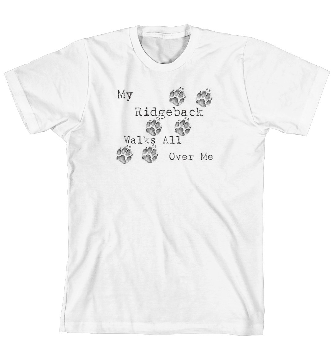Cahoon's Closet My Ridgeback Walks All Over Me Funny Dog Lover T-Shirt - Comfortable Cotton Tee for Ridgeback Owners, Dog Walking & Pet Enthusiasts