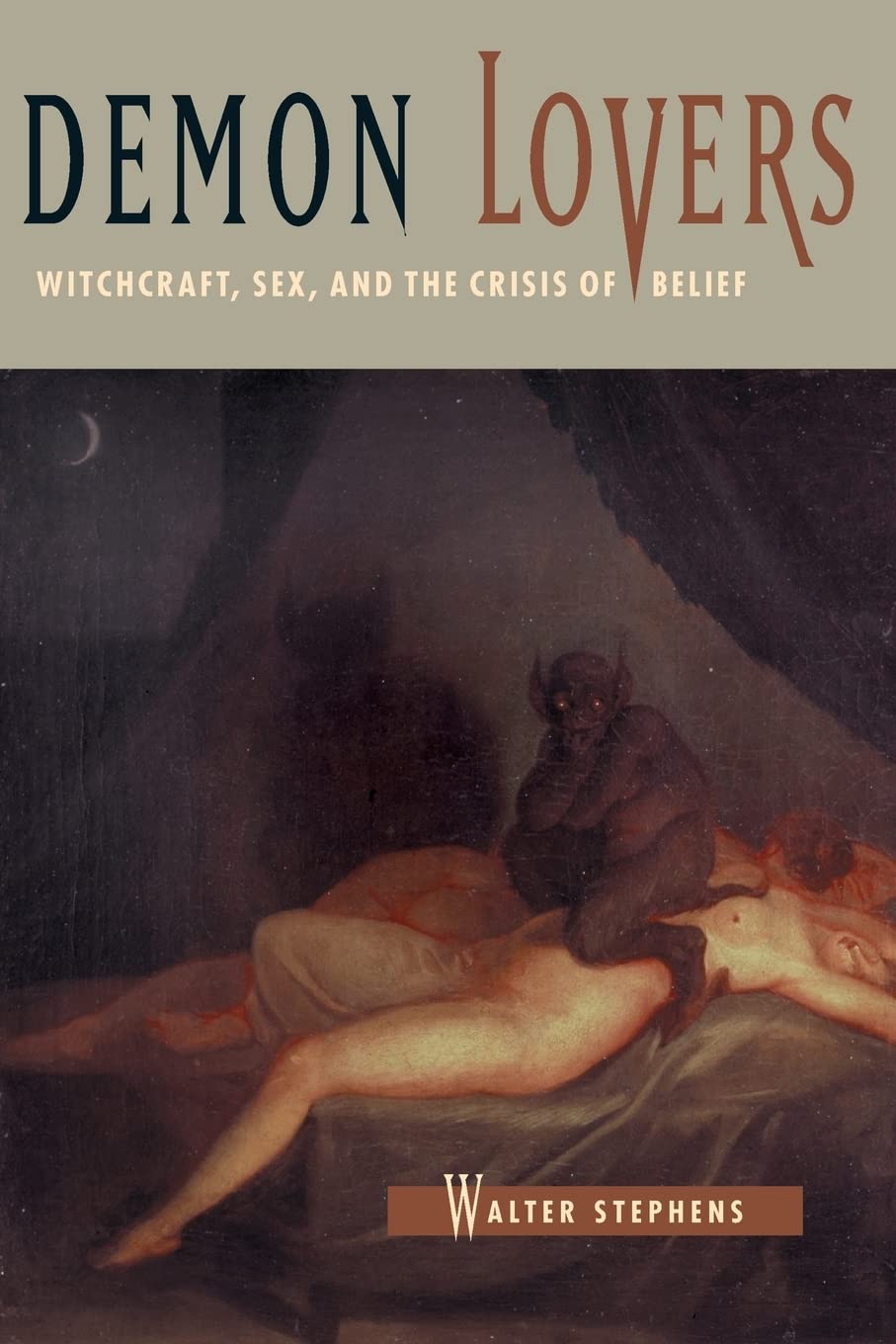 Demon Lovers: Witchcraft, Sex, and the Crisis of Belief - Supernatural Romance Novel for Gothic Horror Fans | Perfect for Halloween Reading & Dark Fantasy Book Clubs