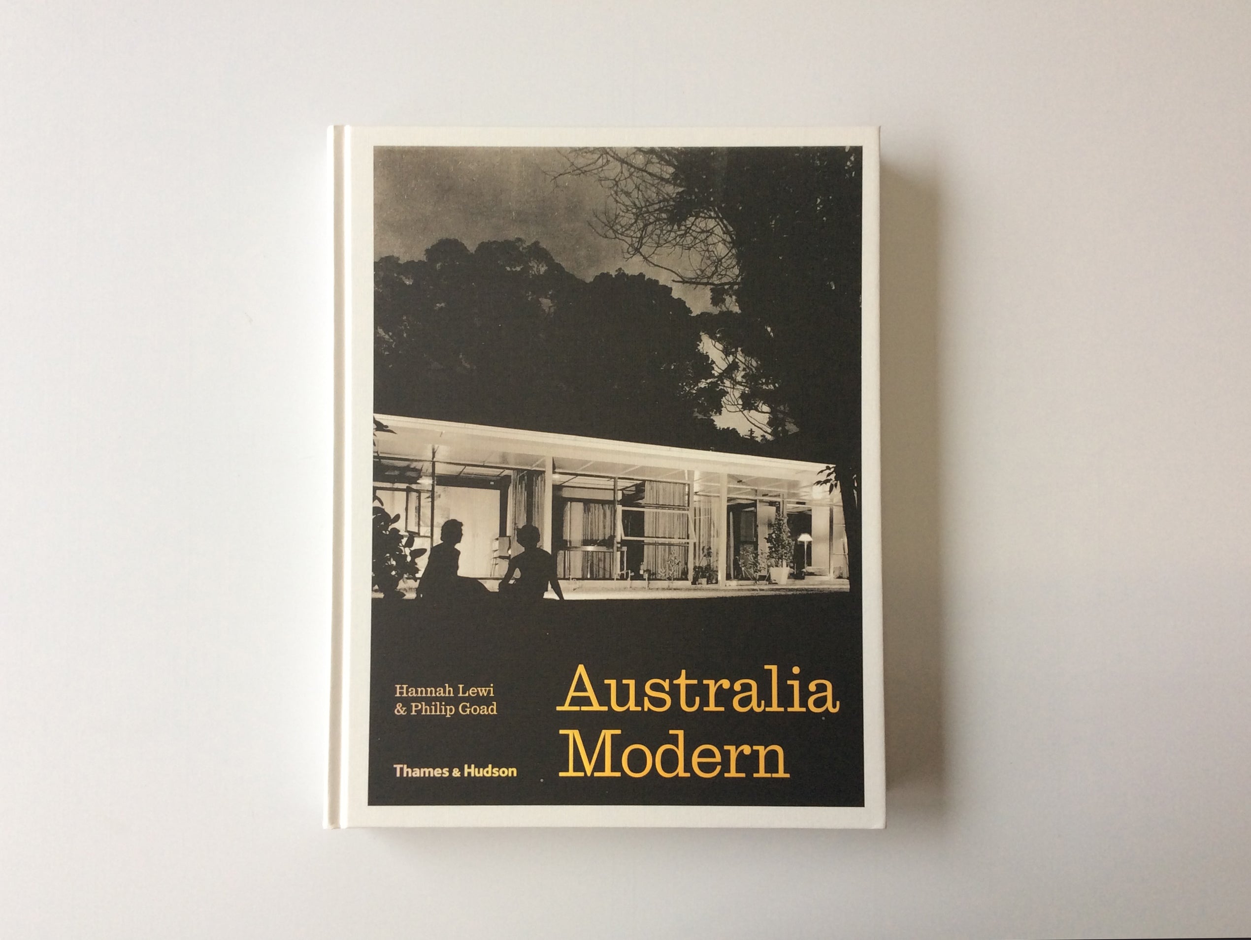 Australia Modern: Architecture, Landscape & Design 1925-1975 | Mid-Century Australian Design Book | Perfect for Architecture Students, Historians & Design Enthusiasts