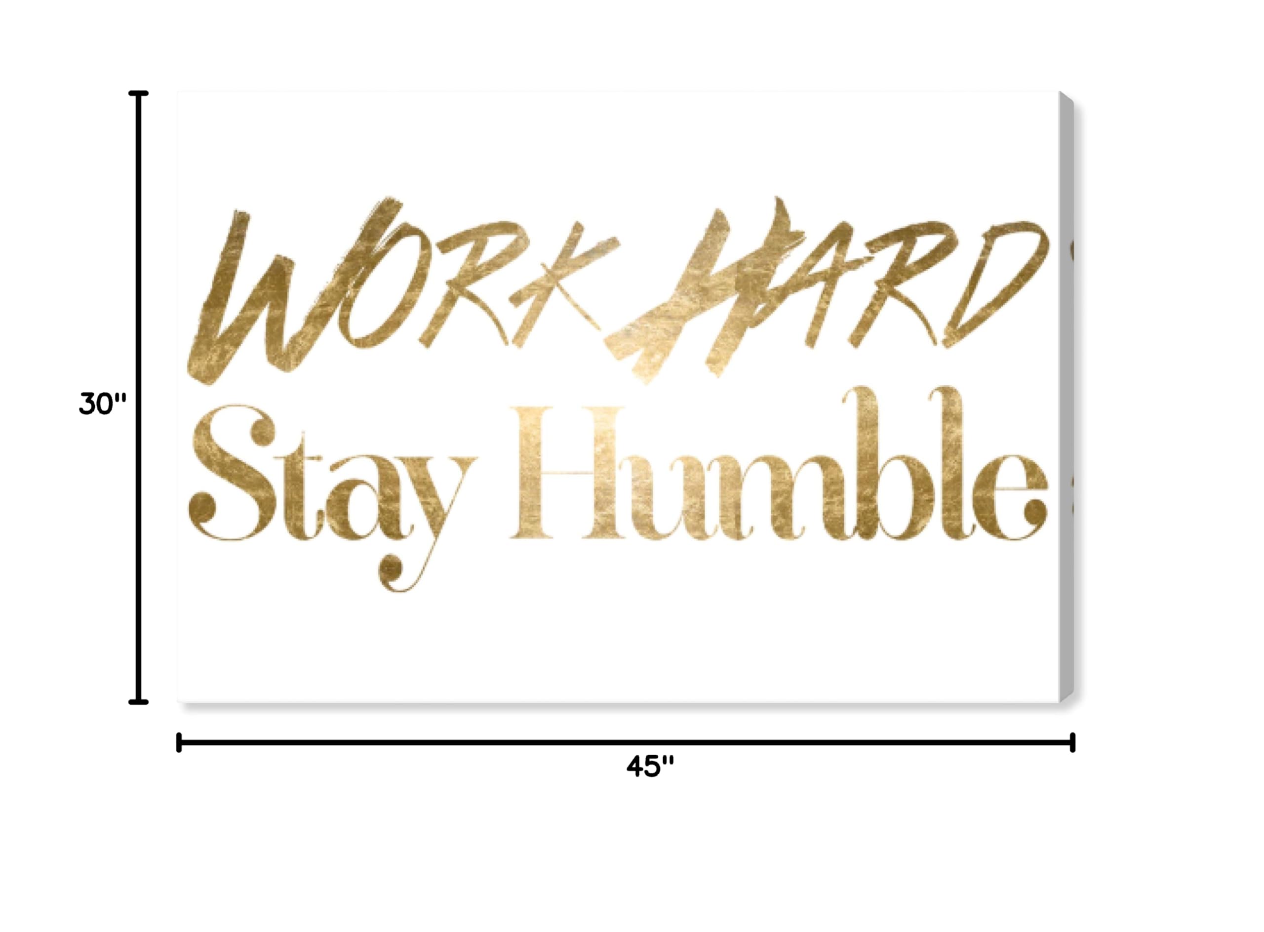 Oliver Gal Artist Co. 'Work Hard' Gold Foil Wall Art Canvas Print - 45x30 Inches Inspirational Home Decor for Office, Living Room & Bedroom