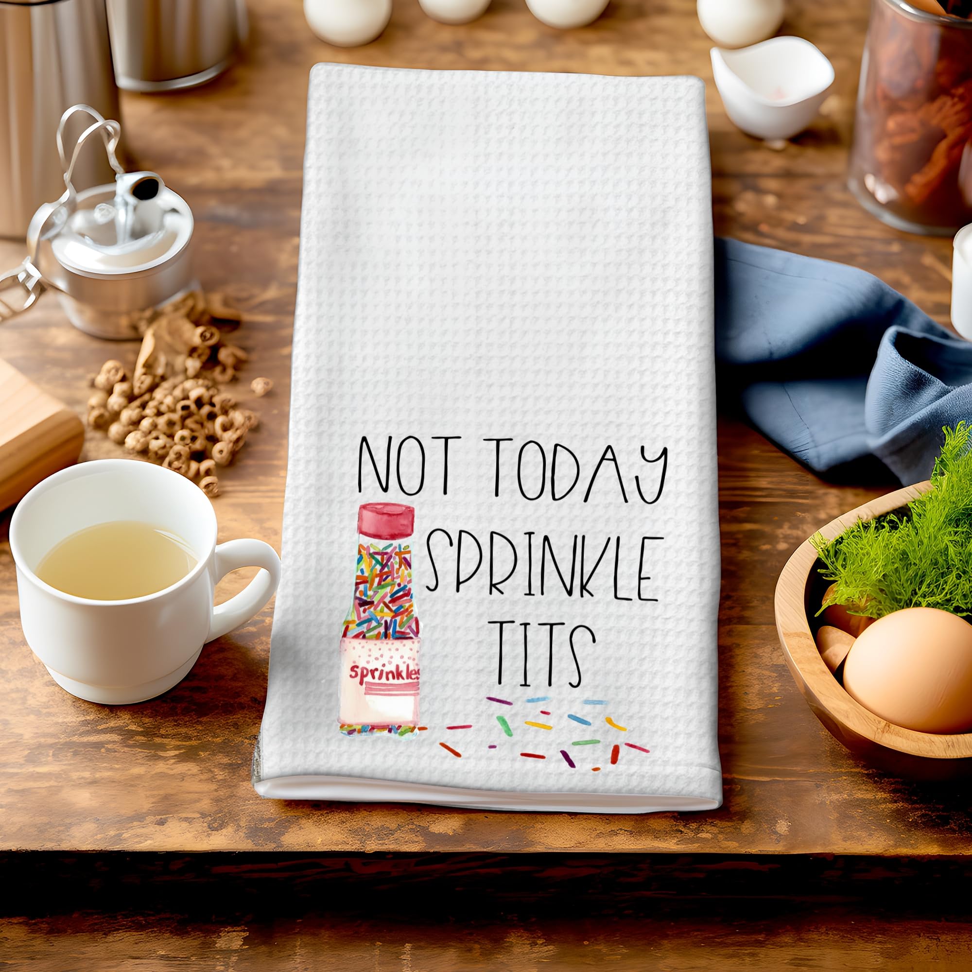 Funny Kitchen Tea Towel - 'Not Today, Sprinkle Tits' Microfiber Dish Towel for Baking & Cooking | Humorous Gift for Women, Bakers & Foodies | Perfect for Kitchen Decor, Housewarming & Bridal Showers