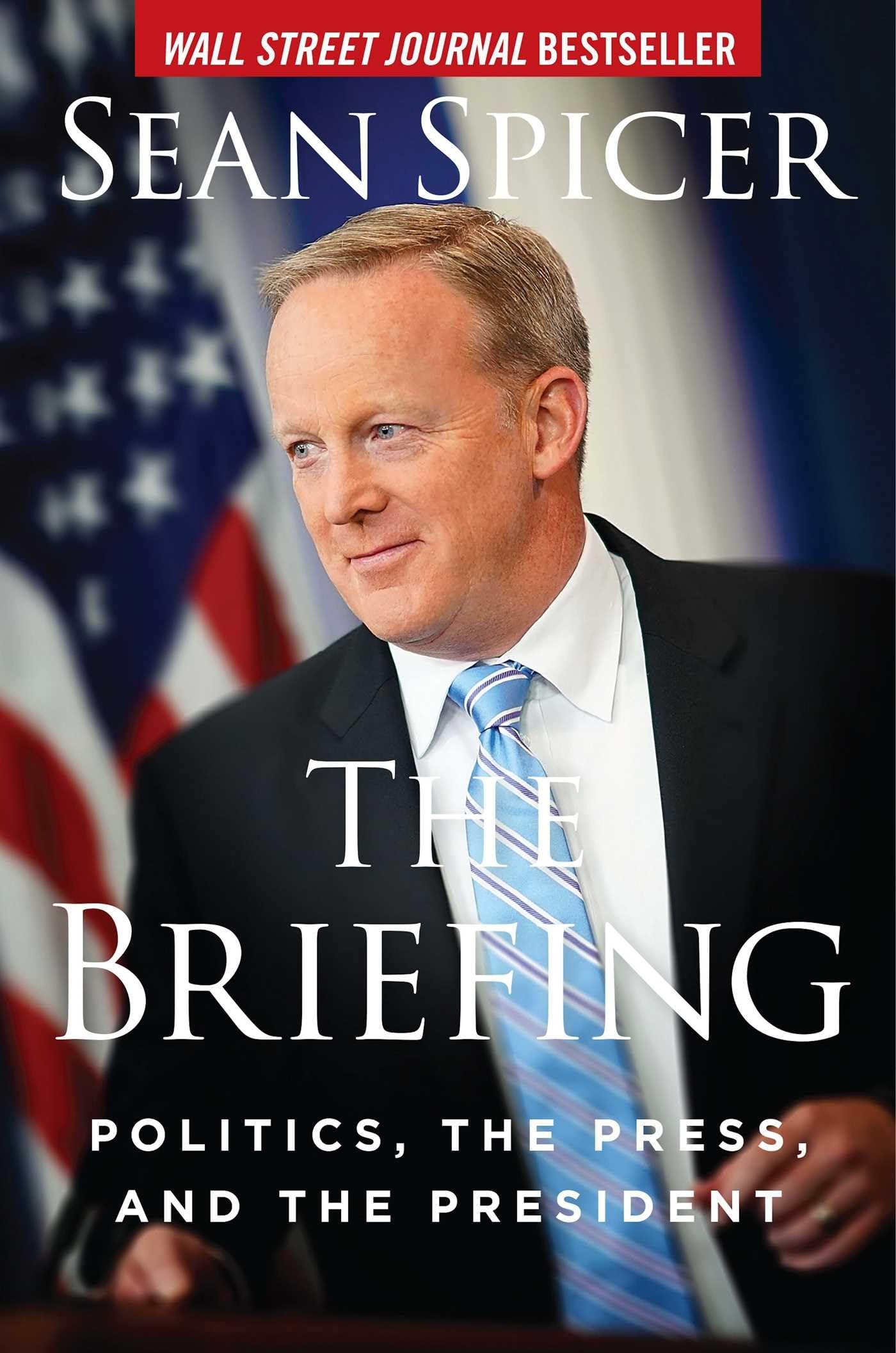 The Briefing: Politics, The Press, and The President - Latest Political News & Presidential Coverage | Perfect for Political Enthusiasts & News Junkies