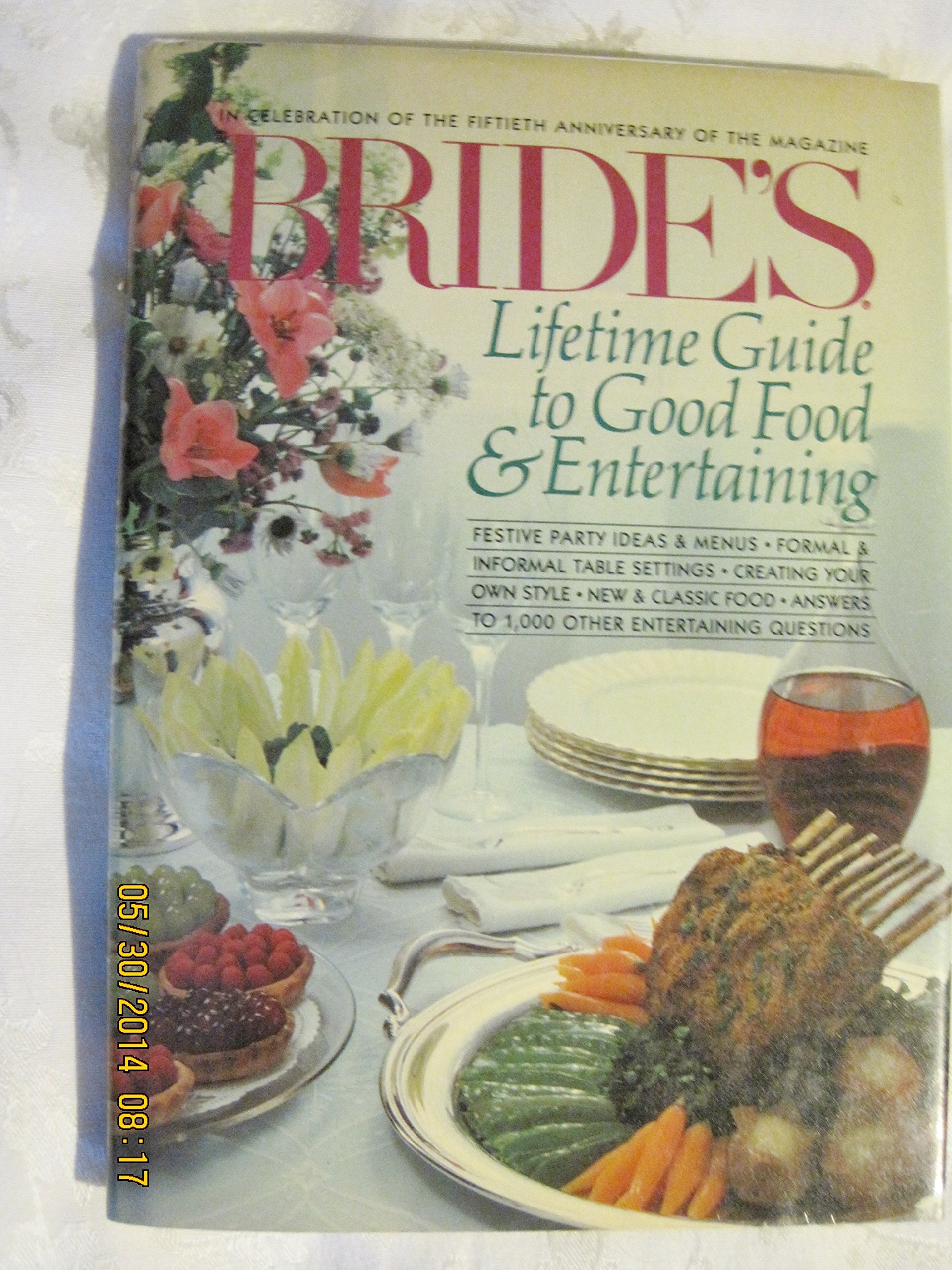 Bride's Ultimate Guide to Good Food & Entertaining - Wedding Planning, Cooking Tips & Hosting Ideas for Newlyweds | Perfect for Bridal Showers, Dinner Parties & Romantic Date Nights
