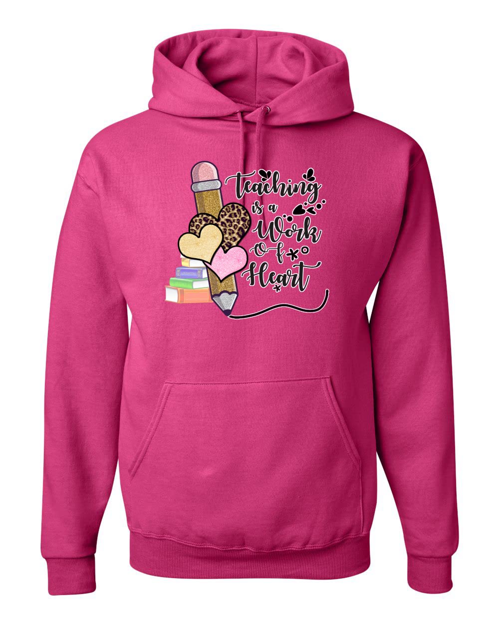 Wild Bobby Teaching is a Work of Heart Pop Culture Graphic Hoodie - Unisex Sweatshirt for Teachers & Educators - Perfect for Classroom, School Spirit & Casual Wear