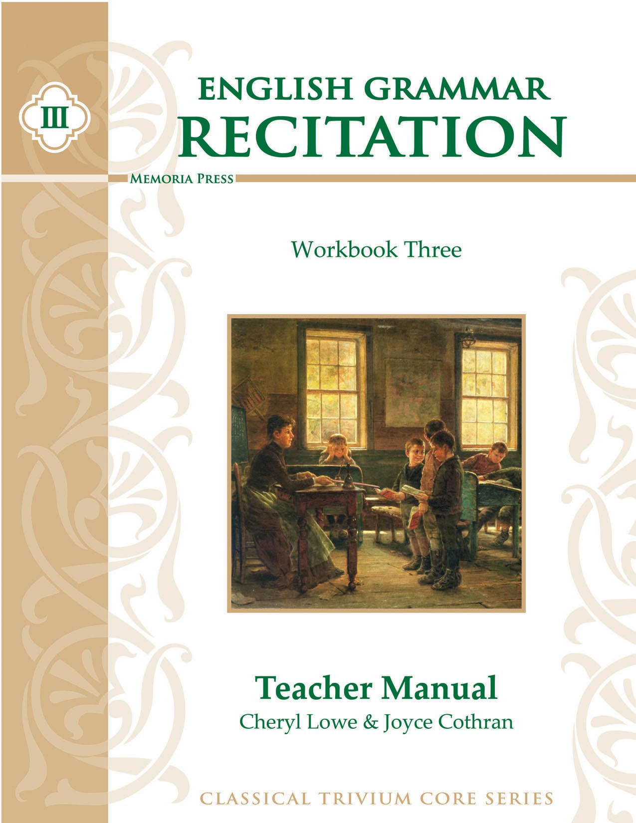 English Grammar Recitation Workbook Three Teacher Manual - Comprehensive Guide for Educators | Perfect for Classroom Instruction & Homeschooling