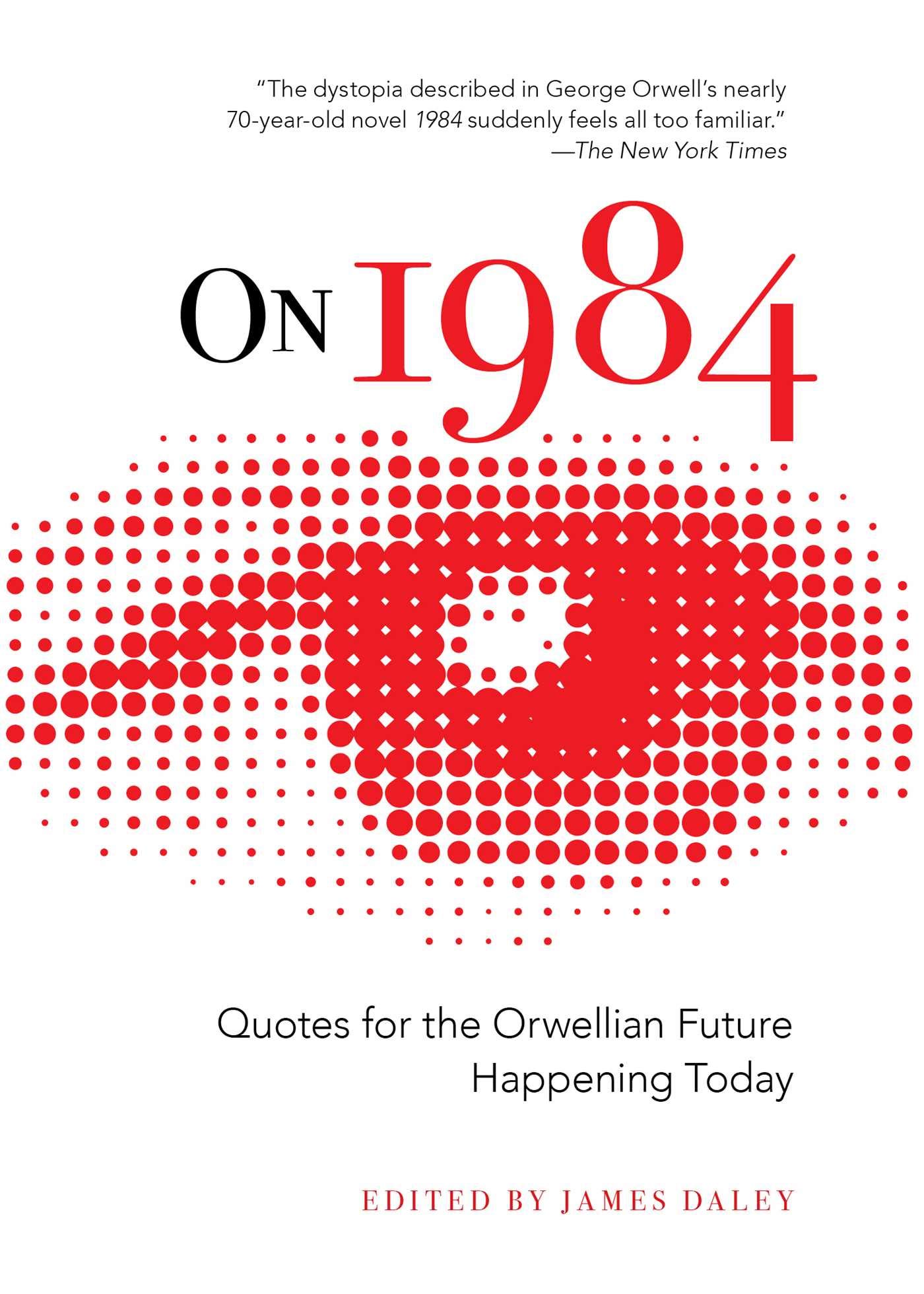 1984 by George Orwell - Inspirational Quotes for Today's Orwellian Future | Dystopian Literature & Political Commentary | Perfect for Book Clubs & Thought-Provoking Discussions