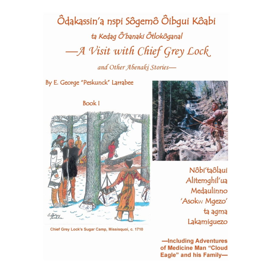Chief Grey Lock and Other Abenaki Stories - Book 1 | Native American Folklore Collection | Perfect for History Enthusiasts & Cultural Studies