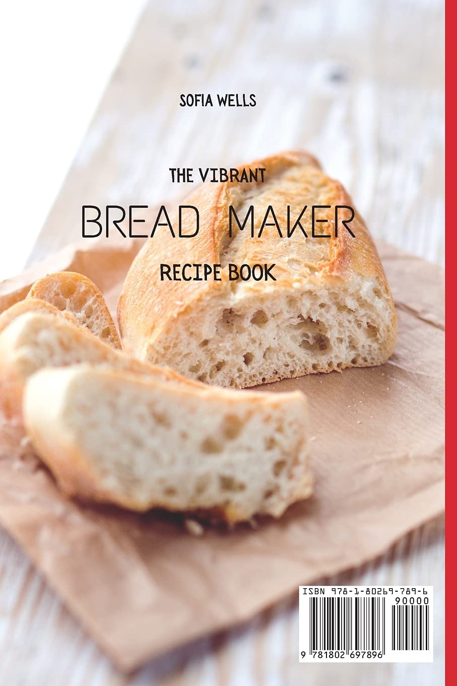 Best Bread Maker Recipe Book for Beginners - Easy Sweet & Savory Recipes | Perfect for Home Baking & Gifts