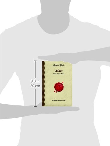 Mars: Is There Life On Mars? - Forgotten Books | Astronomy & Space Exploration Book for Adults, Scientists & Space Enthusiasts | Perfect for Research, Gifts & Home Library Collections