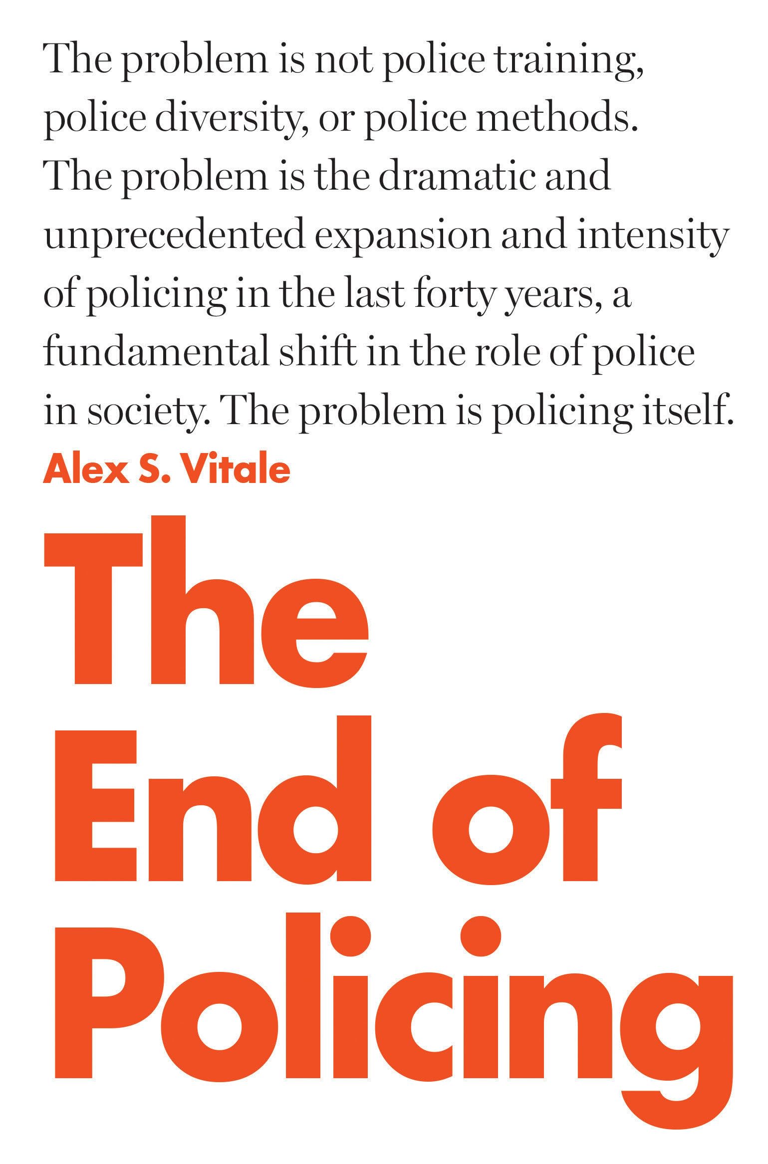 The End of Policing - Book on Police Reform & Criminal Justice System | Essential Read for Activists, Educators & Policy Makers | Perfect for Social Justice Discussions & Academic Research