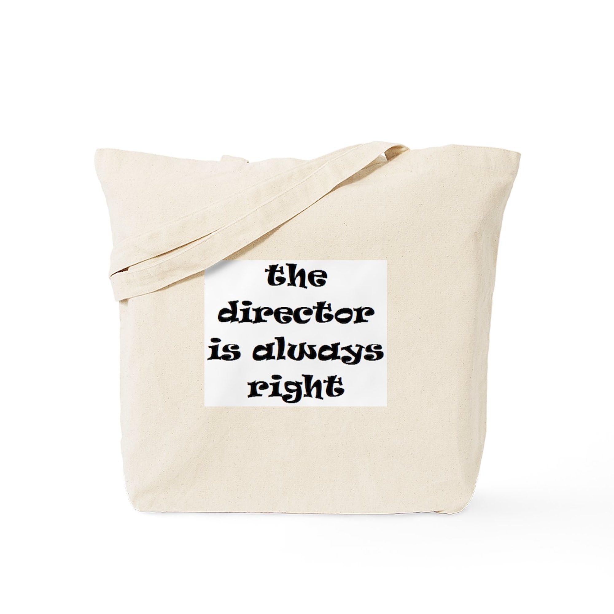 Director Always Right Tote Bag - Natural Canvas Reusable Shopping Tote for Work, Office & Groceries - Eco-Friendly Cotton Tote Bag for Women & Men