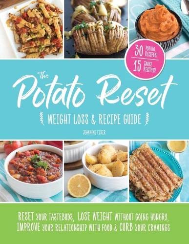 Potato Reset Diet Plan: Weight Loss Guide with Healthy Recipes for Detox & Cleanse | Perfect for Meal Prep & Healthy Eating