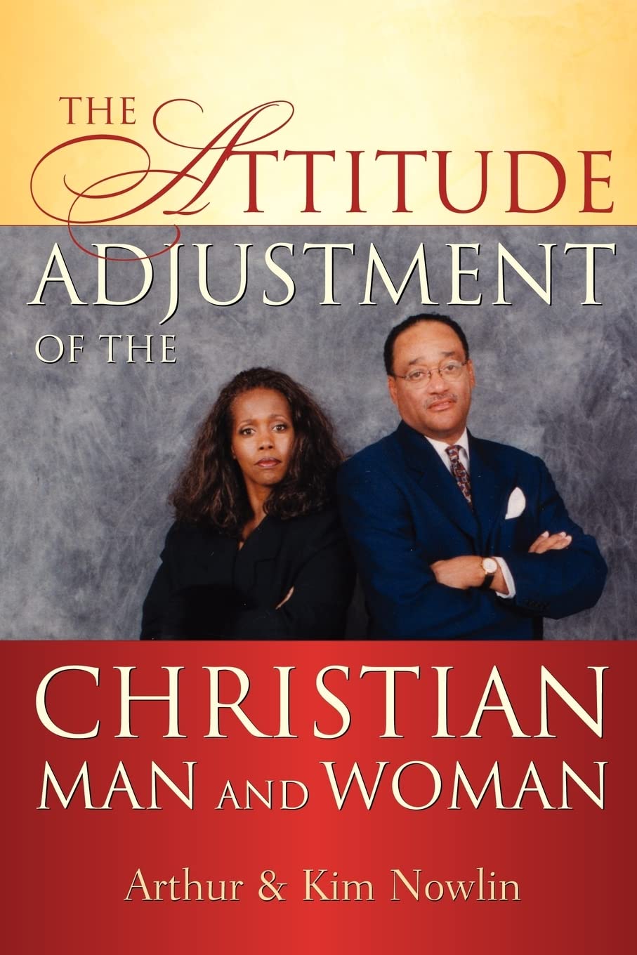 Christian Attitude Adjustment for Men & Women - Strengthen Faith & Relationships in Daily Life
