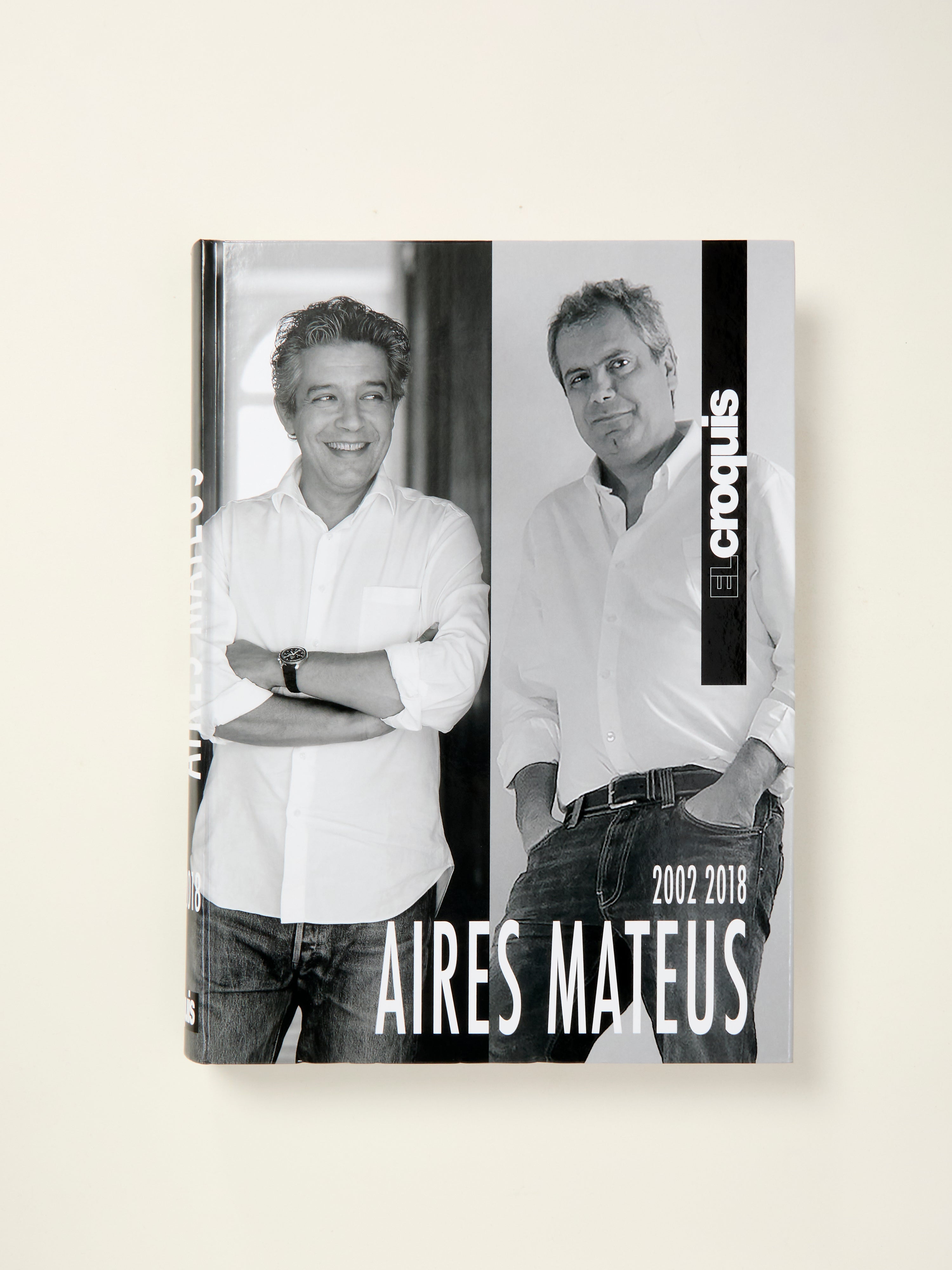 El Croquis: Aires Mateus Architecture Monograph 2002-2018 | Contemporary Portuguese Design Book for Architects & Design Lovers | Perfect for Studio Inspiration & Academic Research