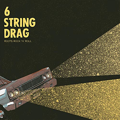 6 String Drag - Roots Rock 'N' Roll Vinyl Record | Classic Southern Rock Album for Music Collectors & Vinyl Enthusiasts | Perfect for Home Listening, Gifts & Music Collections